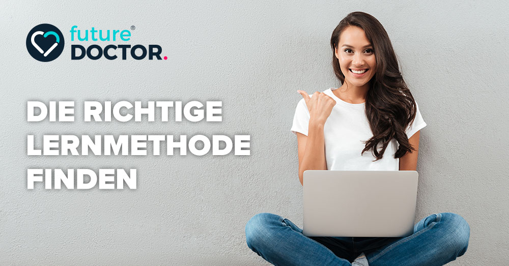 Wie lerne ich richtig im Medizinstudium? – Die richtige Lernmethode finden.